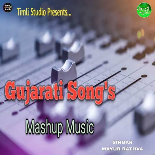 Gujarati Songs Mashup Music