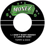 I Love My Baby / I Don't Want Nobody