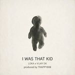 I Was That Kid