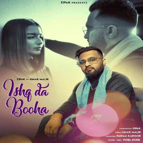 Ishq da booha (feat. Omar Malik)