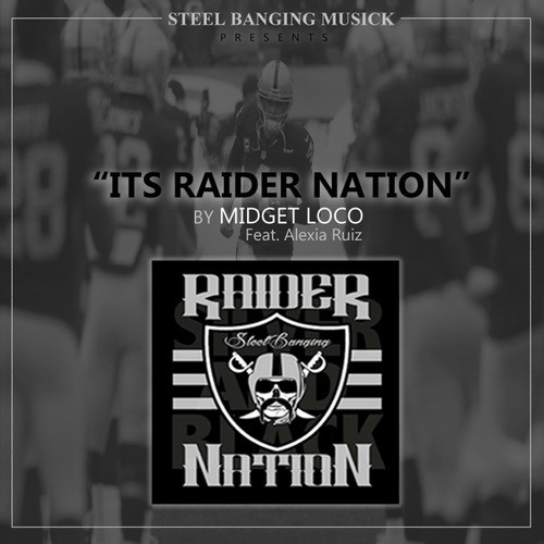 Its Raider Nation (feat. Alexia Ruiz)