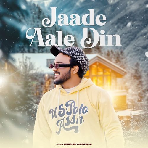 Jaade Aale Din