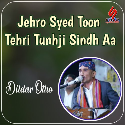 Jehro Syed Toon Tehri Tunhji Sindh Aa cover art