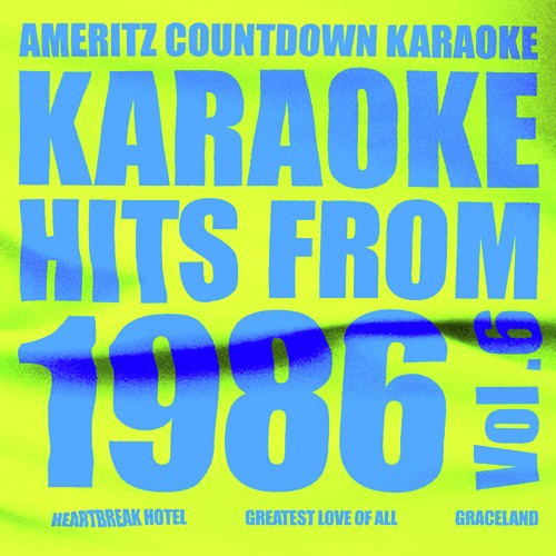 Karaoke Hits from 1986, Vol. 6