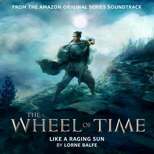 Like a Raging Sun (from "The Wheel of Time Vol. 2" soundtrack)