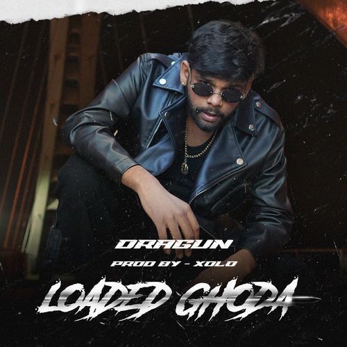 Loaded Ghoda
