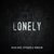 Lonely (Chester Young Remix)