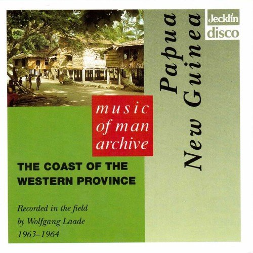 Music of Man Archive - Papua New Guinea - The Coast of the Western Province