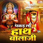 Pakad Lo Hath Balaji