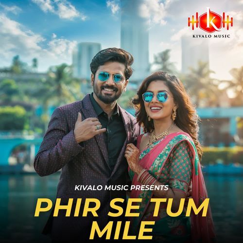 Phir Se Tum Mile
