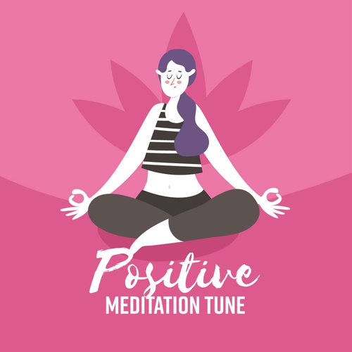 Positive Meditation Tune_poster_image