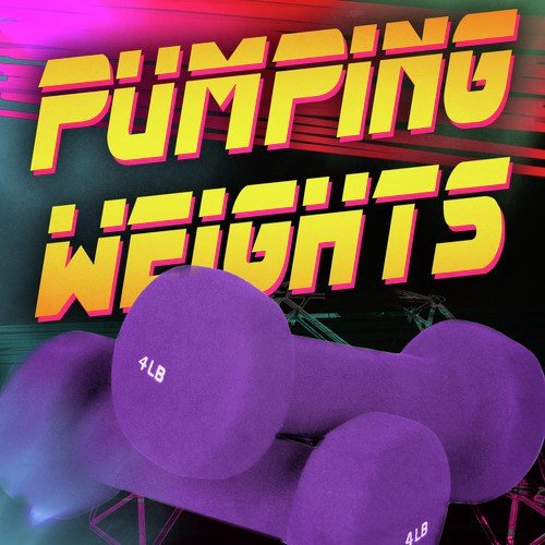 Pumping Weights (Super High Energy Cardio Tracks & Motivation)