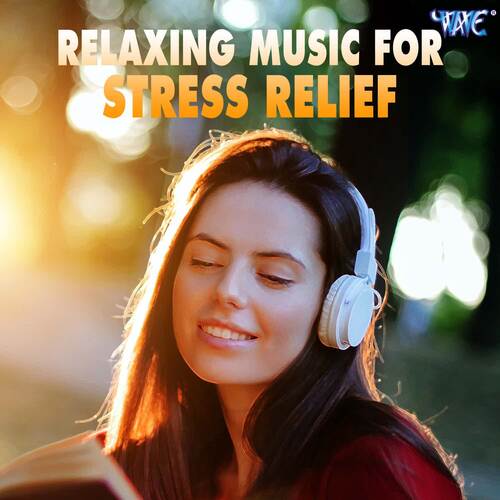 Relaxing Music For Stress Relief