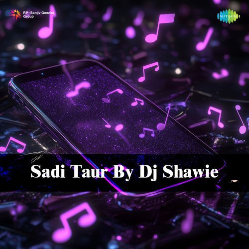 Sadi Taur By Dj Shawie