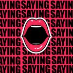 Saying