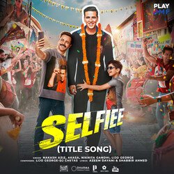 Selfiee (Title Song) (Original Soundtrack)-Ew4iZCNcfgY