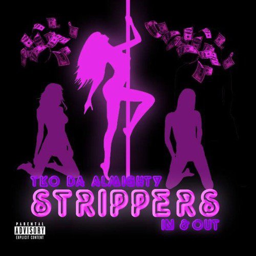 Strippers in and Out