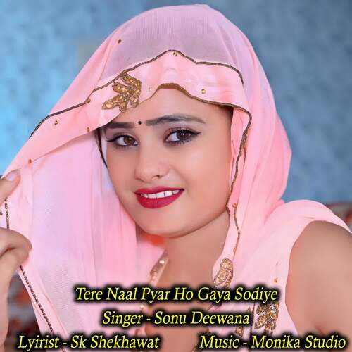 Tere Naal Pyar Ho Gaya Sodiye