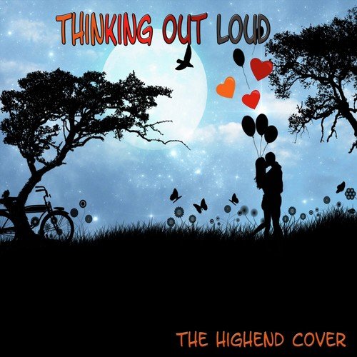 Thinking out Loud (Unplugged Female Version)