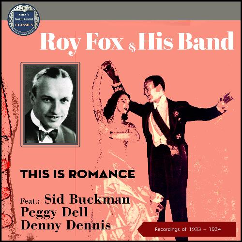 This Is Romance (Recordings of 1933 - 1934)