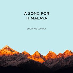 A Song For Himalaya-GCs7cxpUdVE