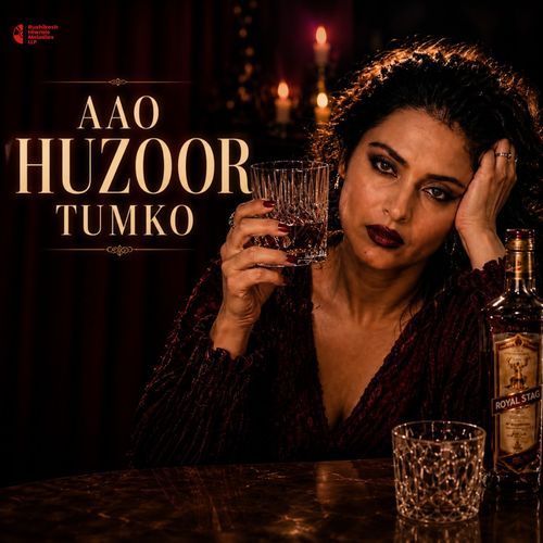 Aao Huzoor Tumko (Bollywood Pop)