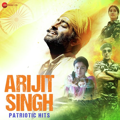 Arijit Singh Patriotic Hits