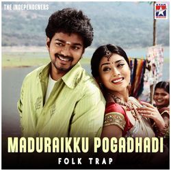 Maduraikku Pogadhadi - Folk Trap-PQAqBD5xA0U