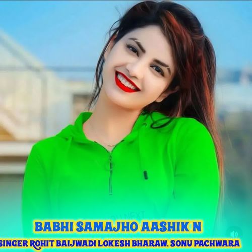 Babhi samajho aashik n