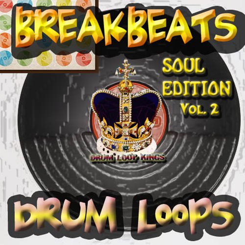 Break Beats and Drum Loops and Breakbeats Vol. 2