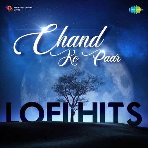 Chand Ke Paar Lofi Hits