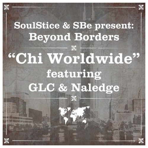 Chi Worldwide Remix (Halstead Mix) [feat. Naledge from Kidz in the Hall & GLC]