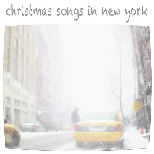 Christmas Songs in New York