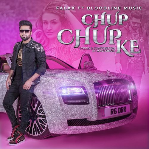 Chup Chup Ke (feat. Bloodline Music)