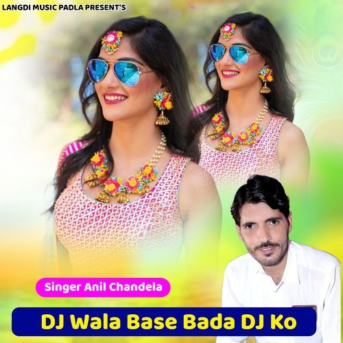 DJ wala base bada DJ ko