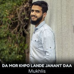 Da Mor Khpo Lande Janant Daa-KjAqV0BybXo