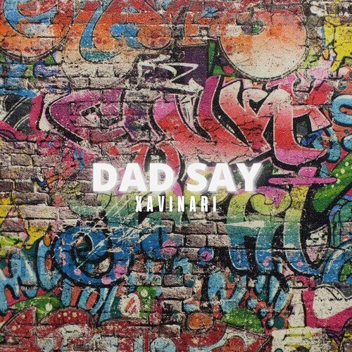 Dad Say cover art