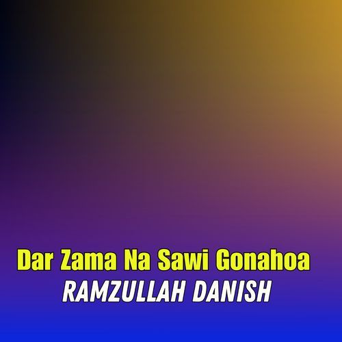 Dar Zama Na Sawi Gonahona