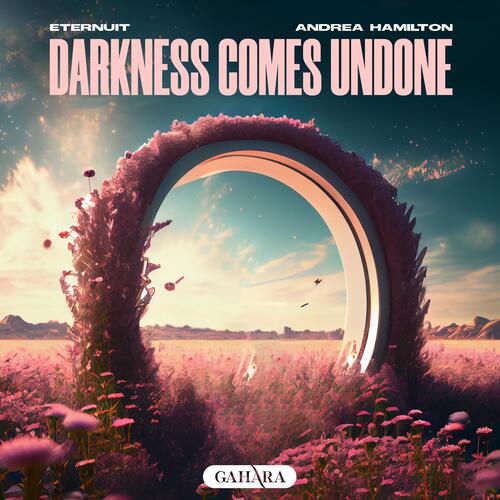 Darkness Comes Undone