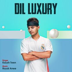 Dil Luxury-FyVTCT1DTmw