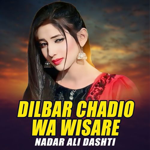 Dilbar Chadio Wa Wisare