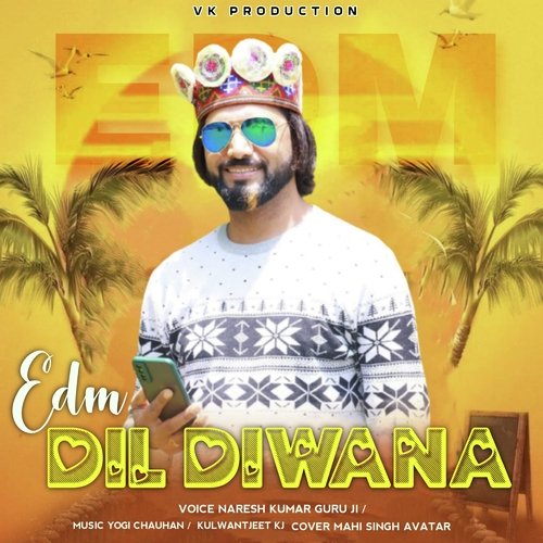 EDM Dil Diwana