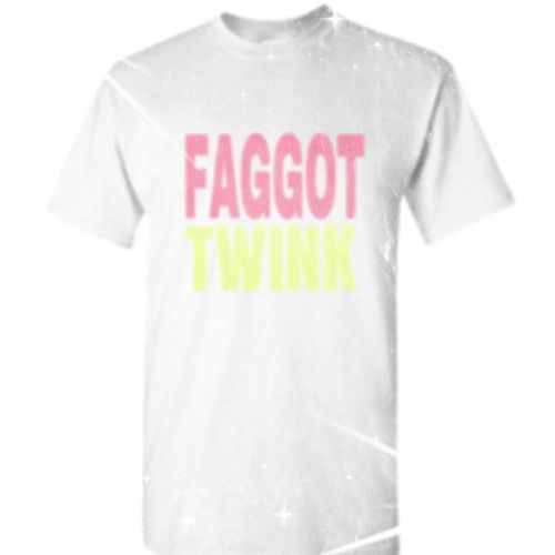 FAGGOT TWINK