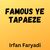 Famous ye Tapaeze