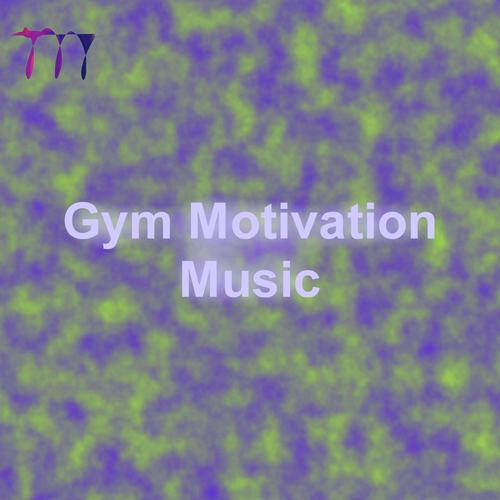 Gym Motivation Music I
