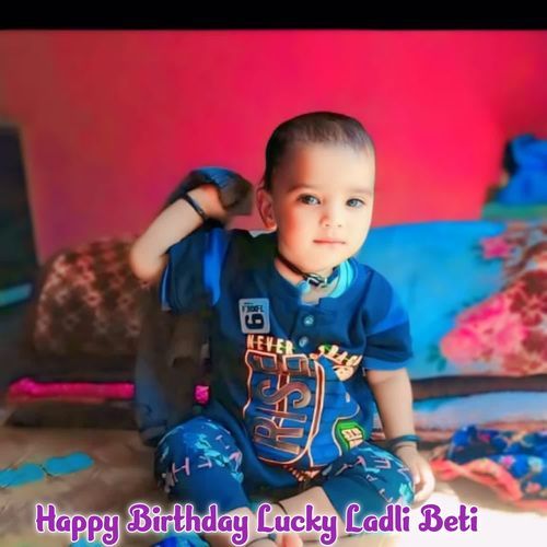 Happy Birthday Lucky Ladli Beti