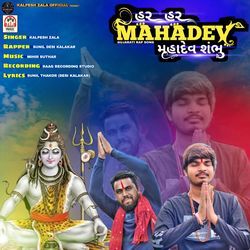 Har Har Mahadev Mahadev Shambhu (Gujarati Rap Song)-OCMzcxhdXWI