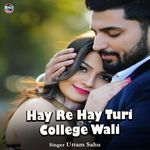 Hay Re Hay Turi College Wali