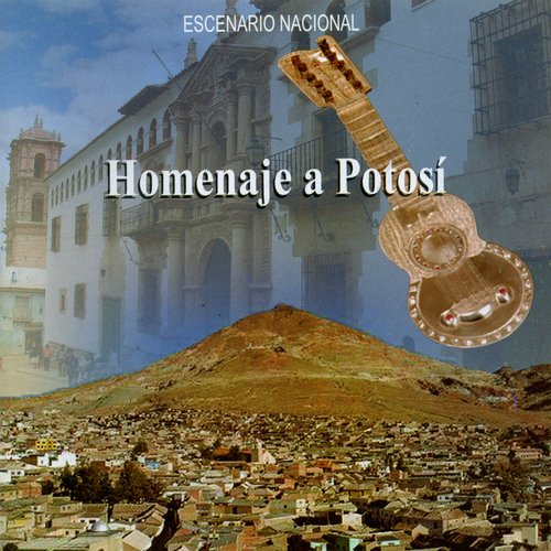 Homenaje a Potosí