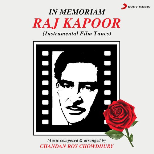 In Memoriam Raj Kapoor (Instrumental Film Tunes)